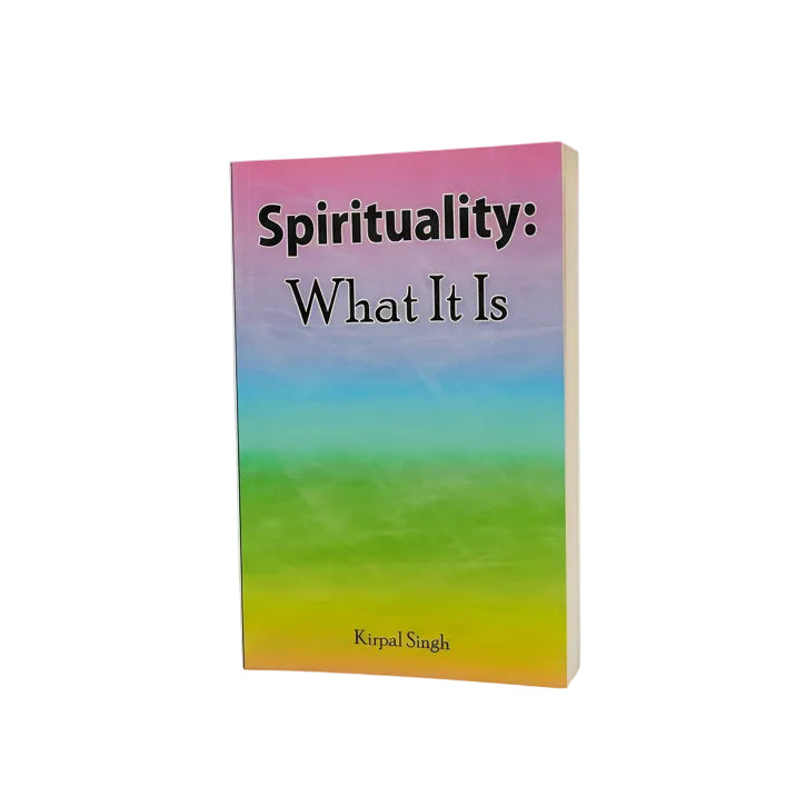 Spirituality: What it is?