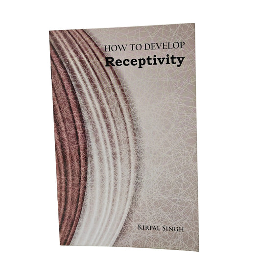 How To Develop Receptivity
