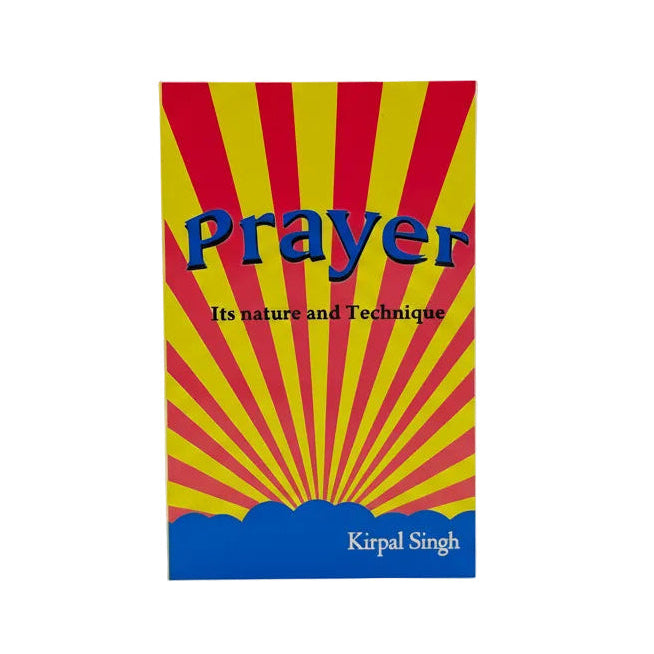 Prayer: Its Nature and Technique