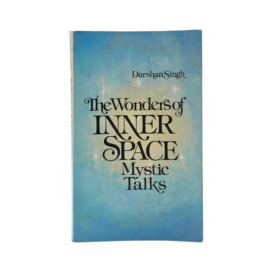 The Wonders of Inner Space - Mystic Talks