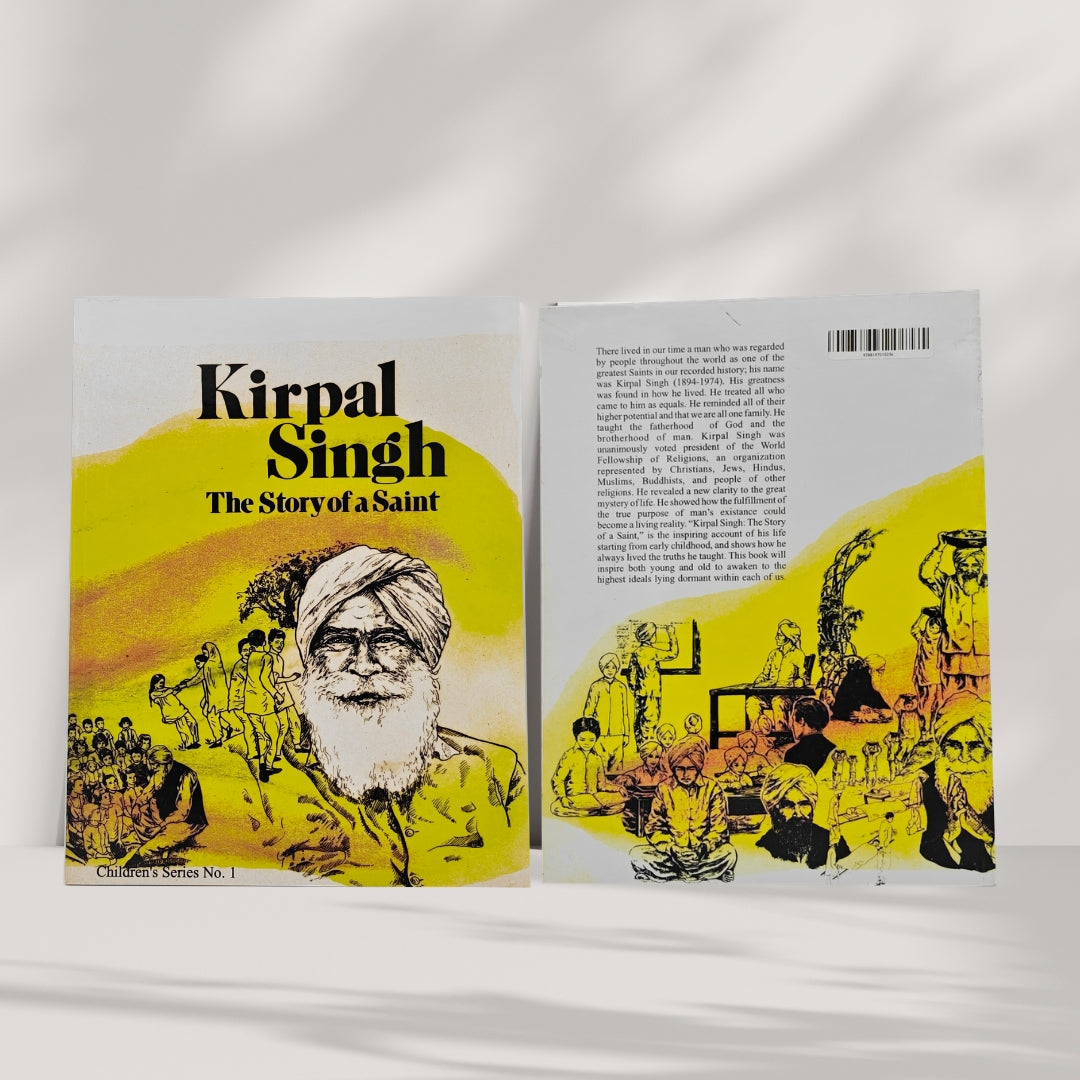 Kirpal Singh: The story of a Saint