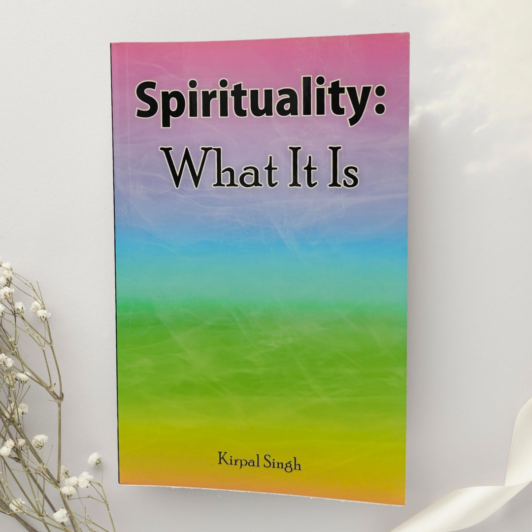 Spirituality: What it is?