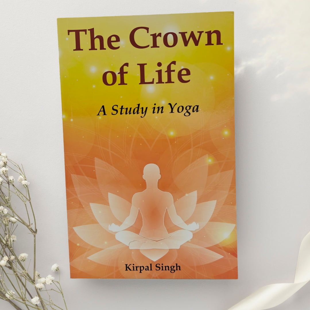 The Crown of Life: A Study in Yoga